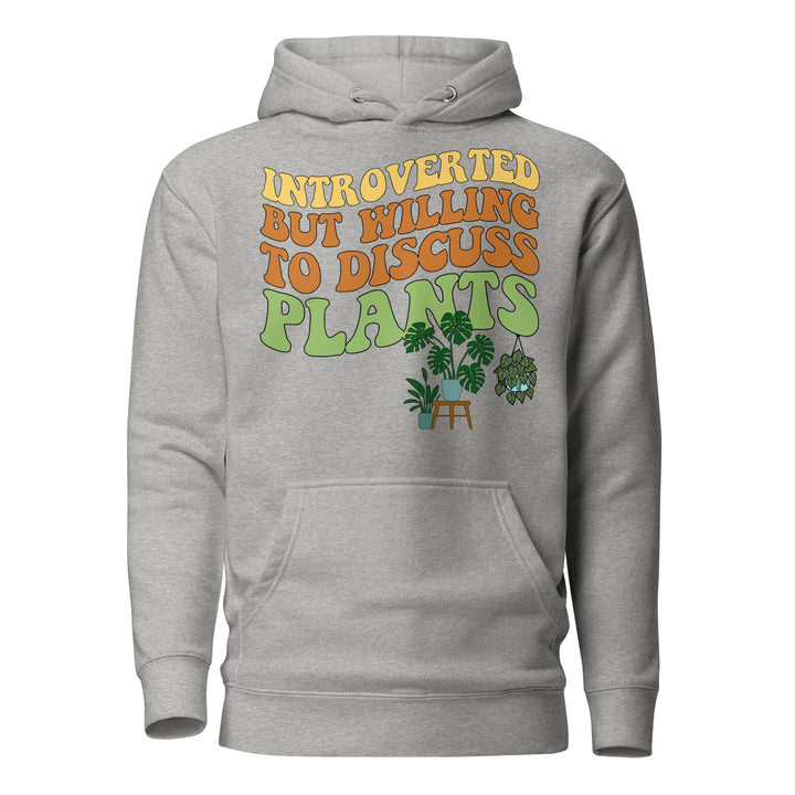 Front view of the heather gray “Introverted but Willing to Discuss Plants” hoodie with retro lettering and illustrated houseplants.