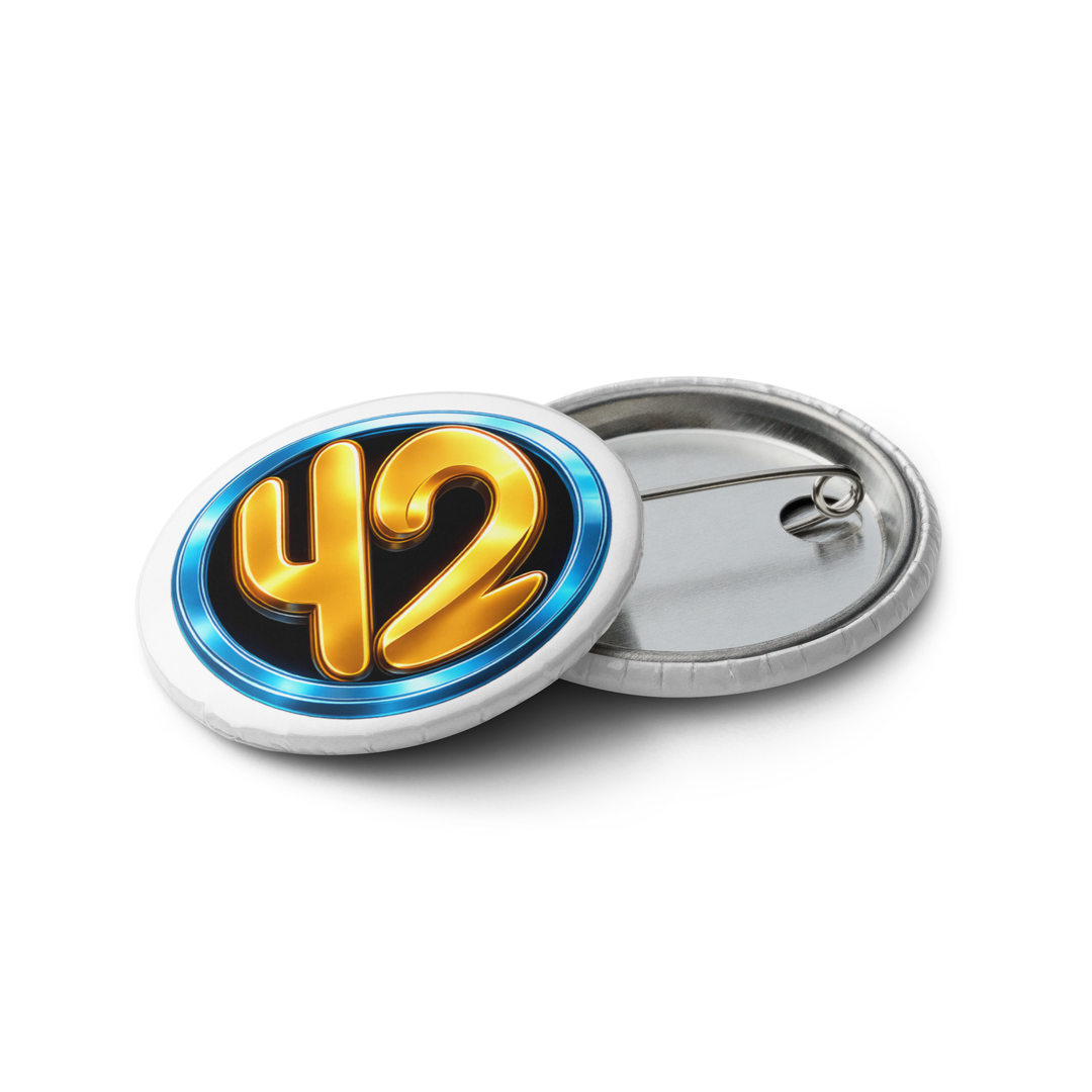 Close-up of a 42 Circle pin button showing the glossy front design and the metal safety pin backing.
